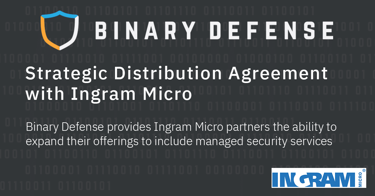 Binary Defense and Ingram Micro Announce Strategic Distribution Relationship